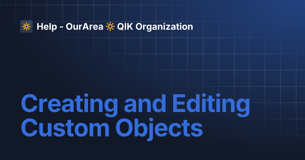 Creating and Editing Custom Objects | SS Smart System | Help - OurArea ...