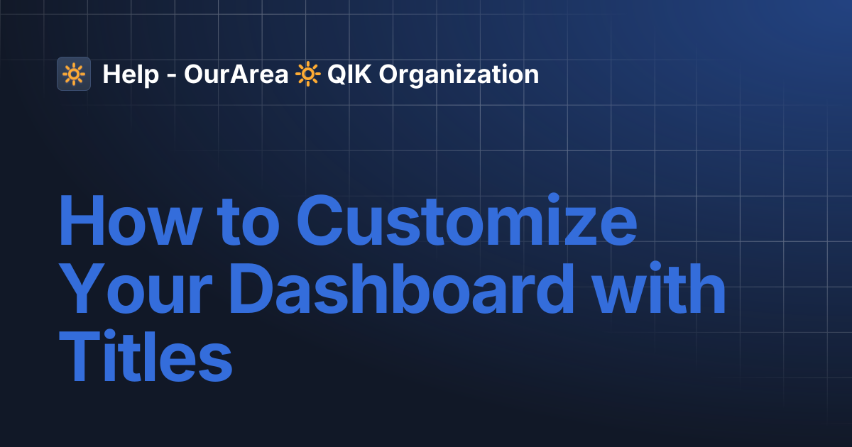 How to Customize Your Dashboard with Titles | SS Smart System | Help ...