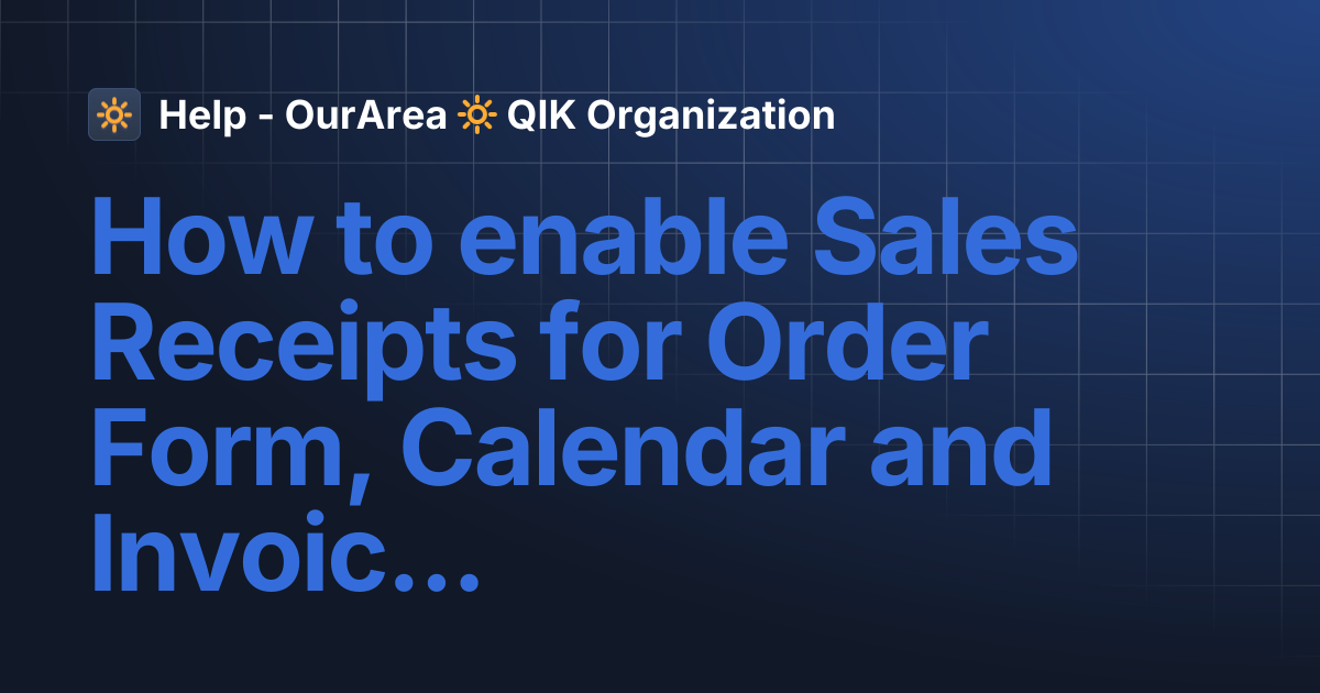 How to enable Sales Receipts for Order Form, Calendar and Invoice ...